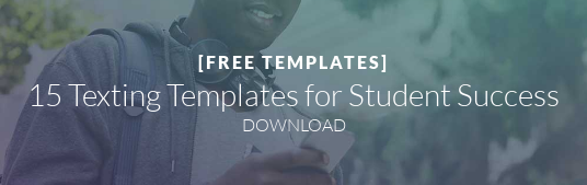 [FREE TEMPLATES]  15 Texting Templates for Student Success DOWNLOAD